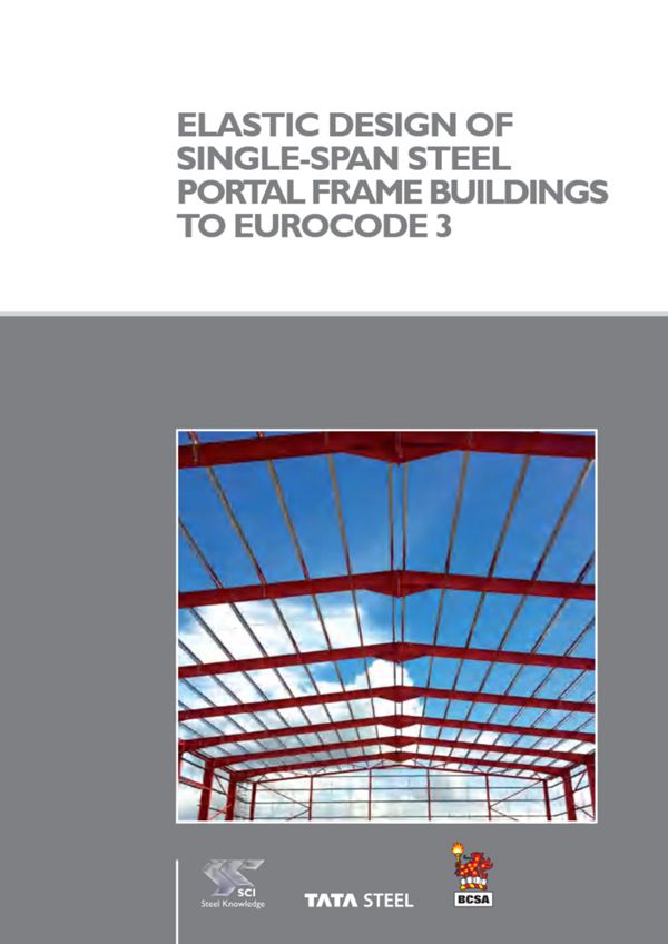英文版 单跨钢门式框架建筑的弹性设计符合欧洲规范 3 Elastic design of single span steel portal frame buildings to eurocode 3