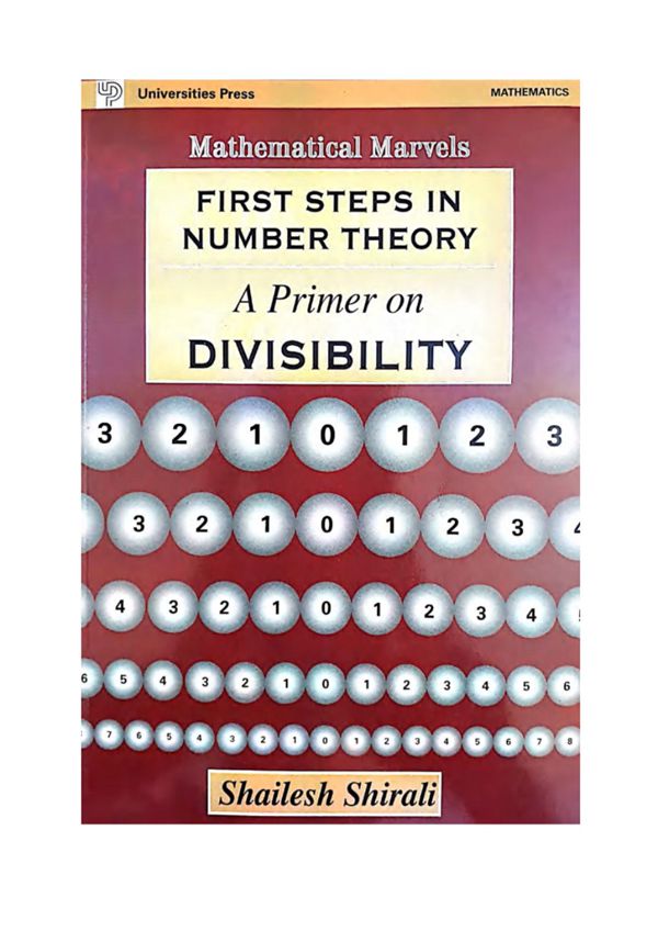 Mathematical Marvels First Steps in Number Theory A Primer on Divisibility by Shailesh Shirali Universities Press RMO INMO MathematICS Olympiad IMO