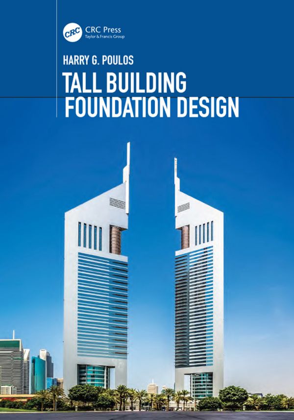 Tall Building Foundation Design Taylor Francis Group 英文版