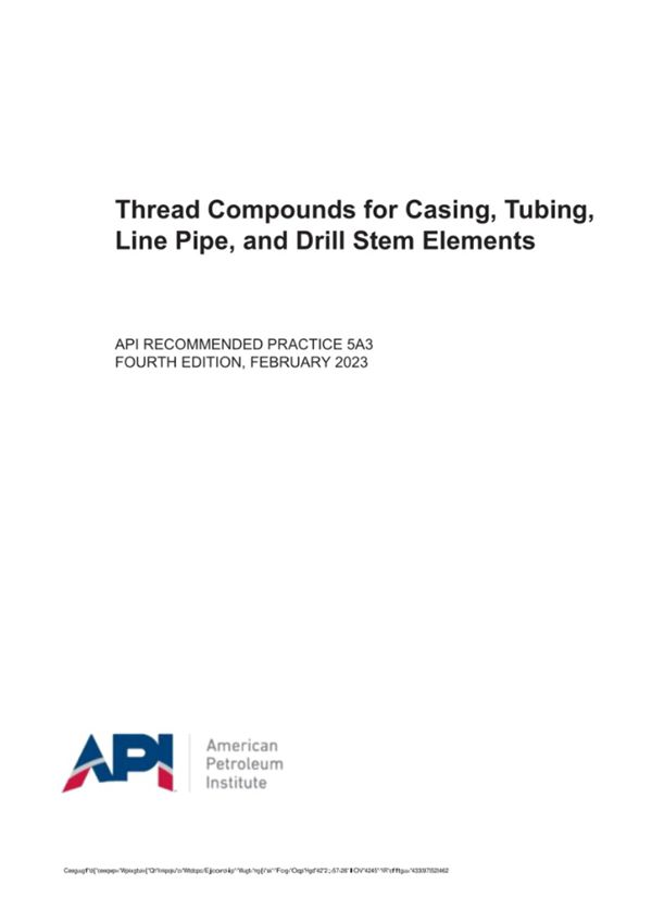 API RP 5A3-2023 套管 油管和管线管的螺纹脂推荐方法